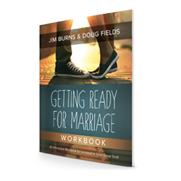 Getting Ready for Marriage Workbook by Jim Burns and Doug Fields